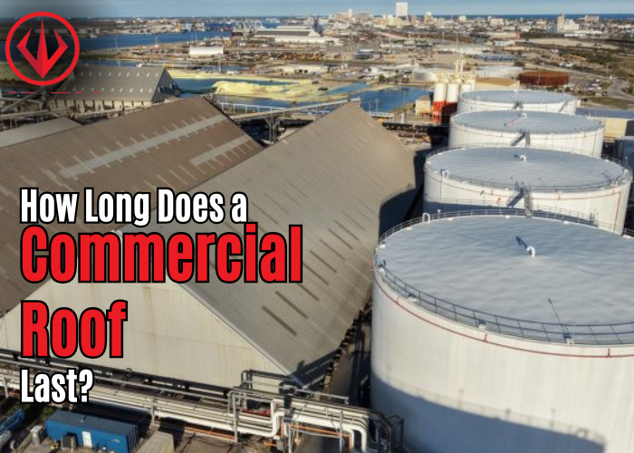 How Long Does a Commercial Roof Last?